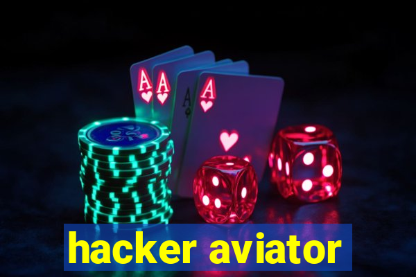 hacker aviator